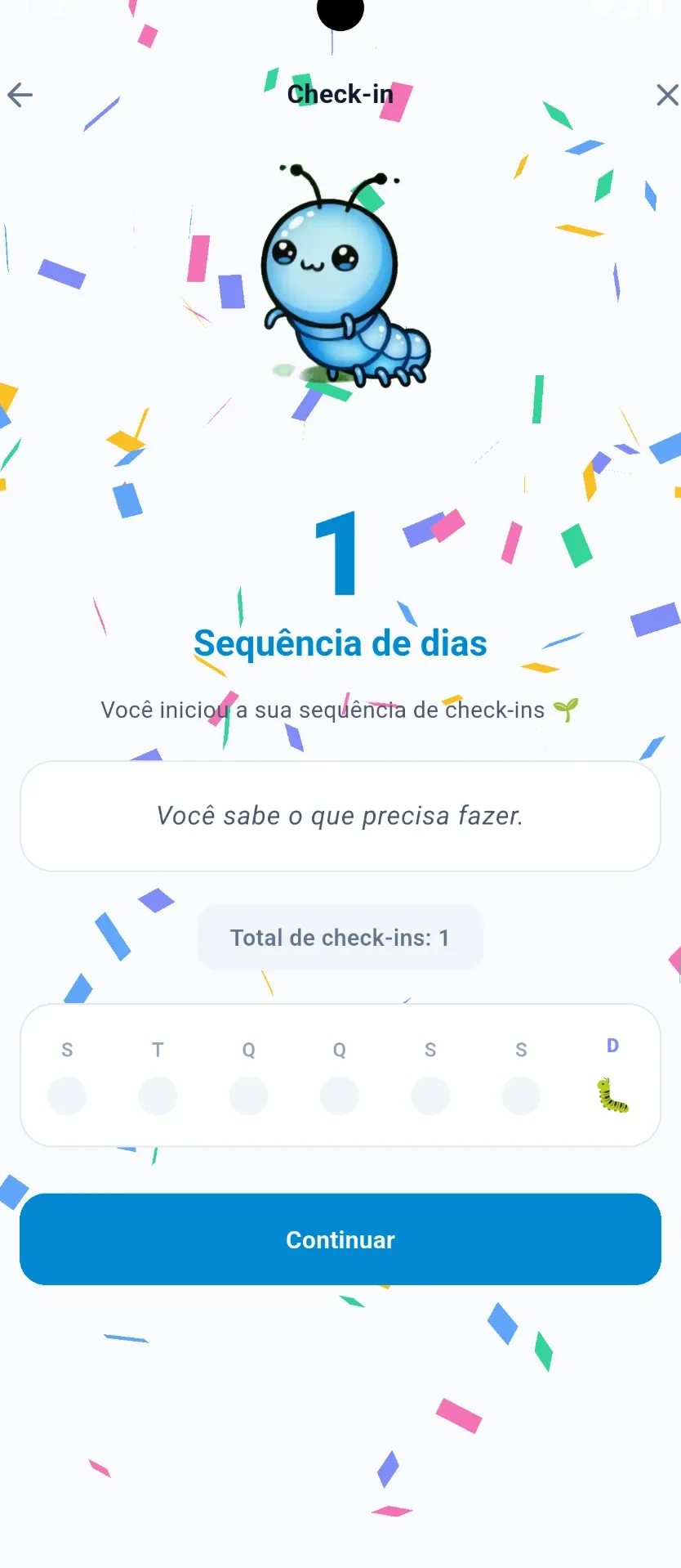 Tela de check-in celebrando o início da sequência de dias